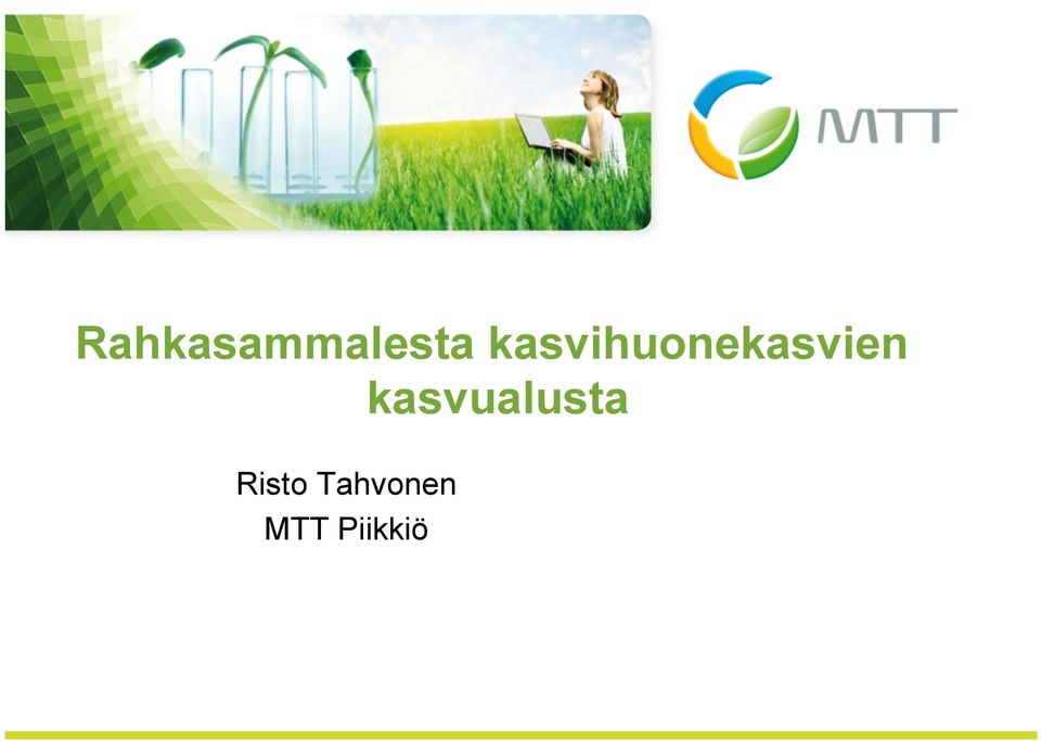 kasvualusta Risto