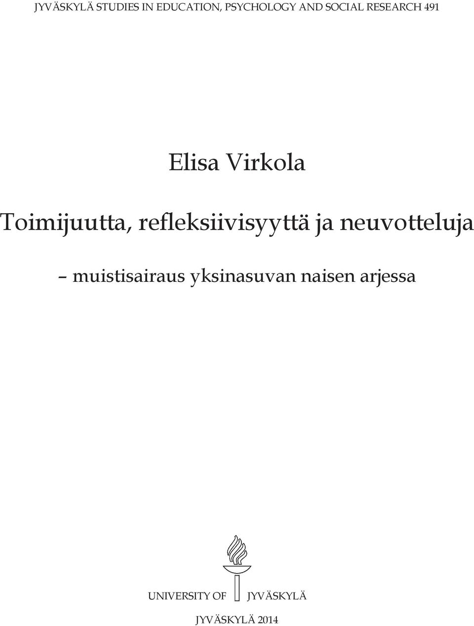 refleksiivisyyttä ja neuvotteluja muistisairaus