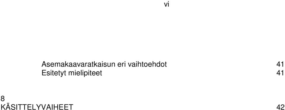 eri vaihtoehdot 41