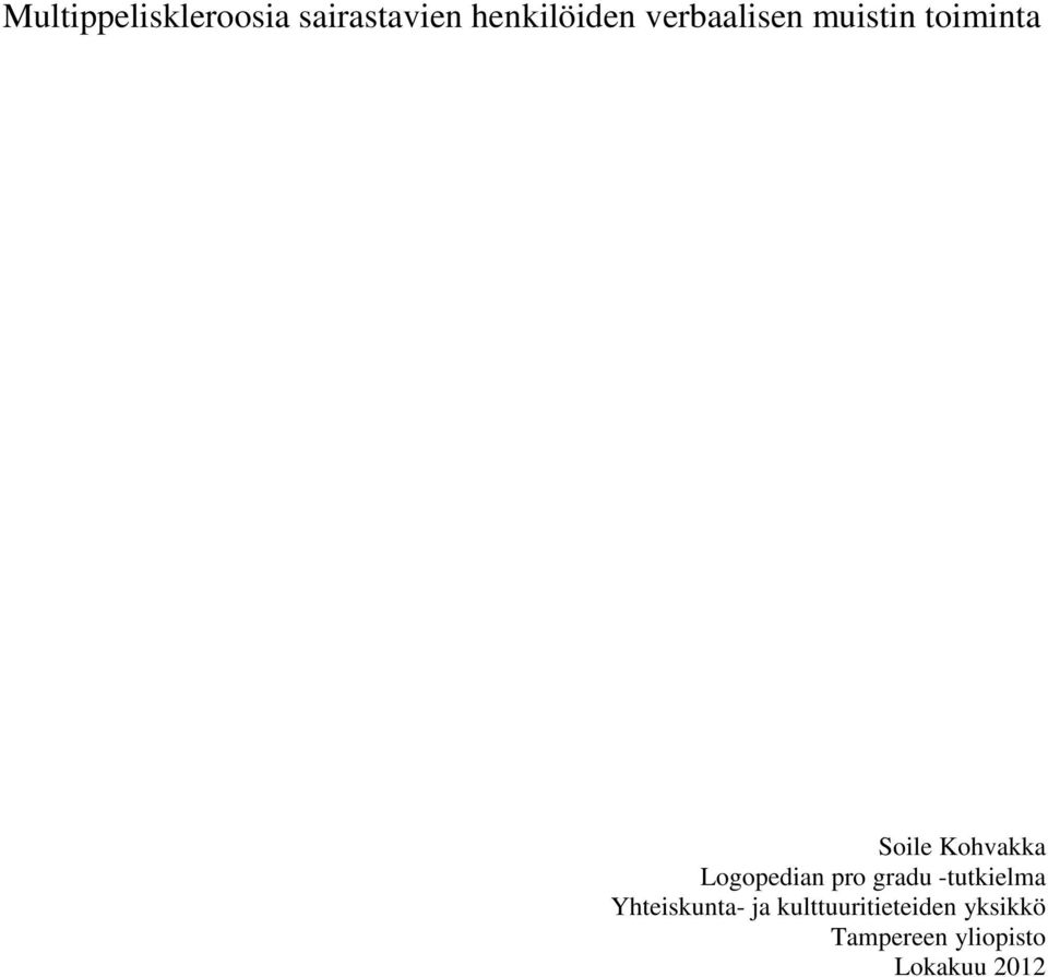 Logopedian pro gradu -tutkielma Yhteiskunta- ja