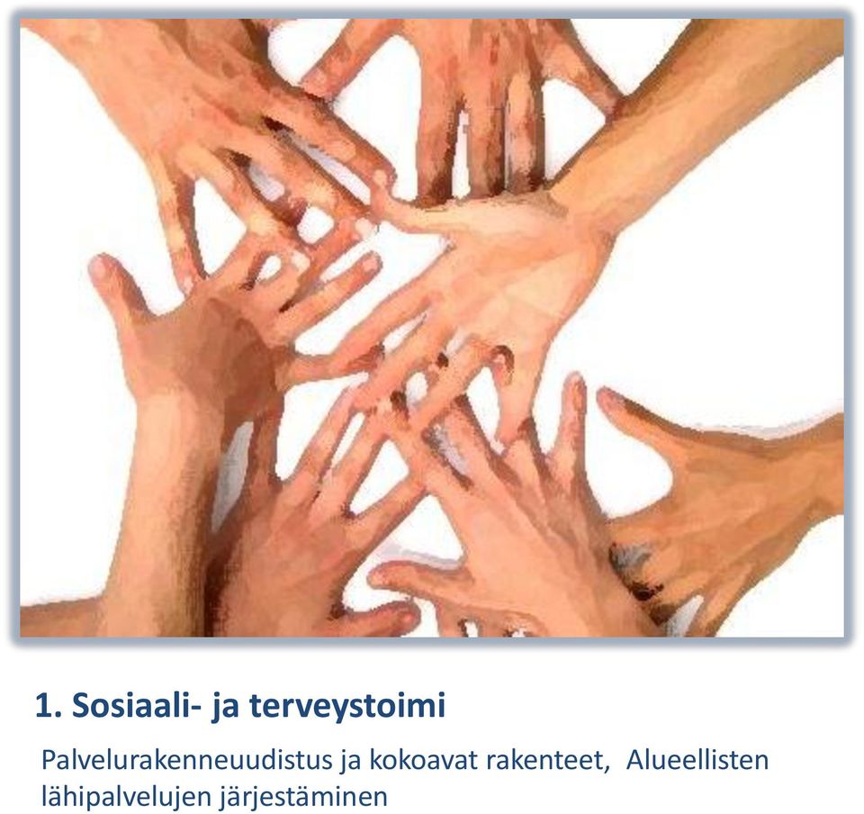 kokoavat rakenteet,