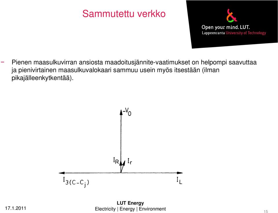 saavuttaa ja pienivirtainen maasulkuvalokaari