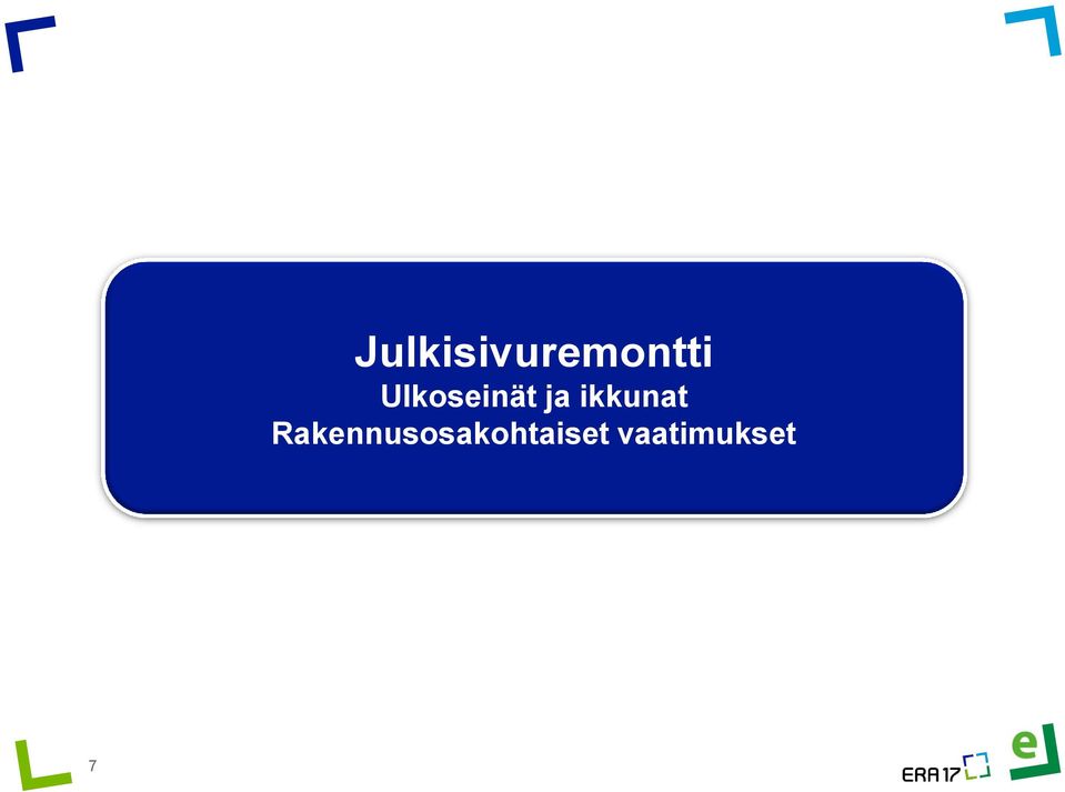 Ulkoseinät ja