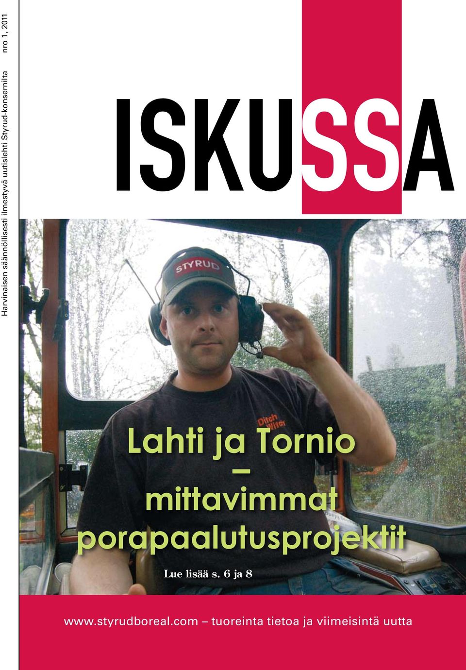 2011 Lahti ja Tornio mittavimmat