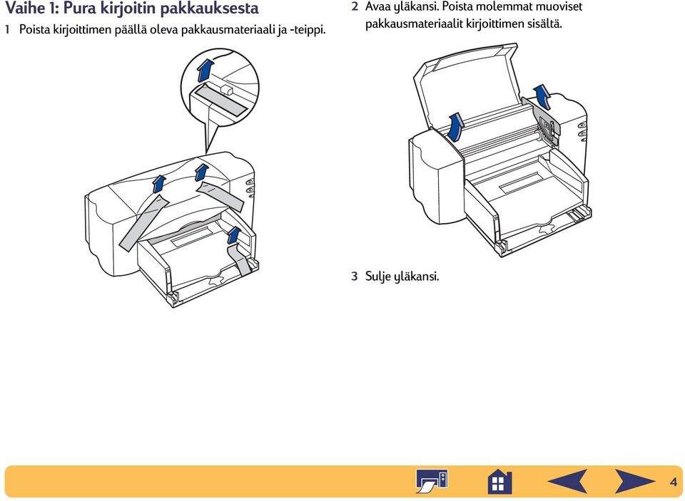 -teippi. 2 Avaa yläkansi.