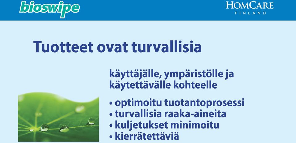 optimoitu tuotantoprosessi turvallisia