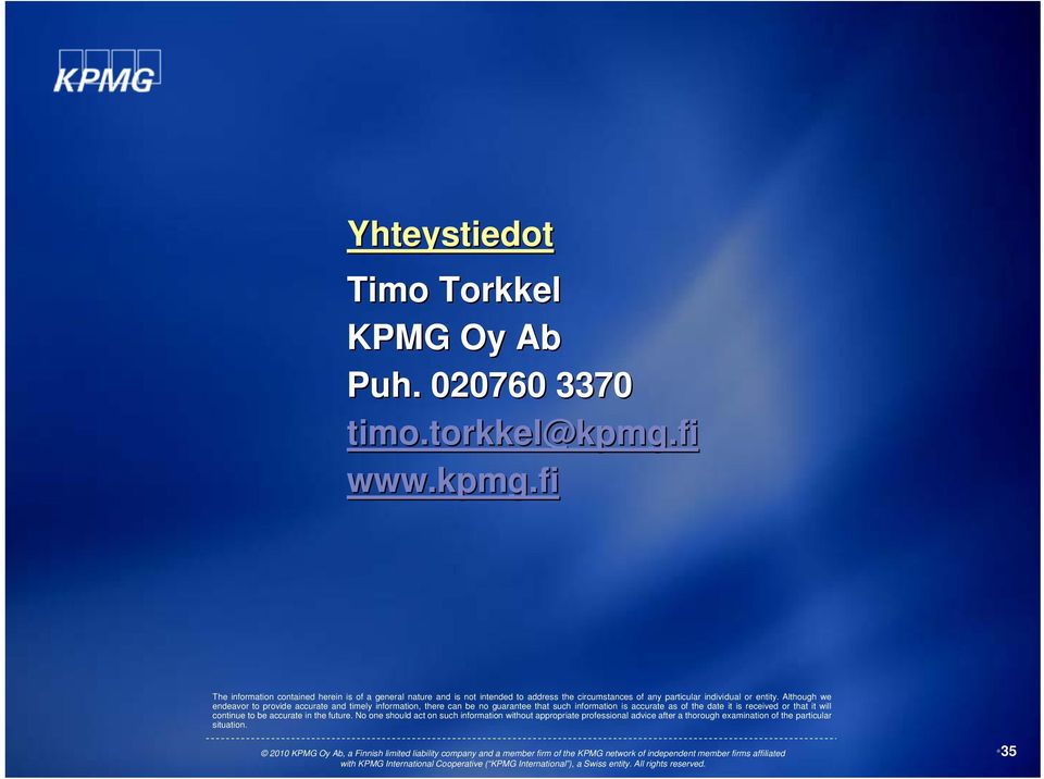 Although we endeavor to provide accurate and timely information, there can be no guarantee that such information is accurate as of the date it is received or that it will