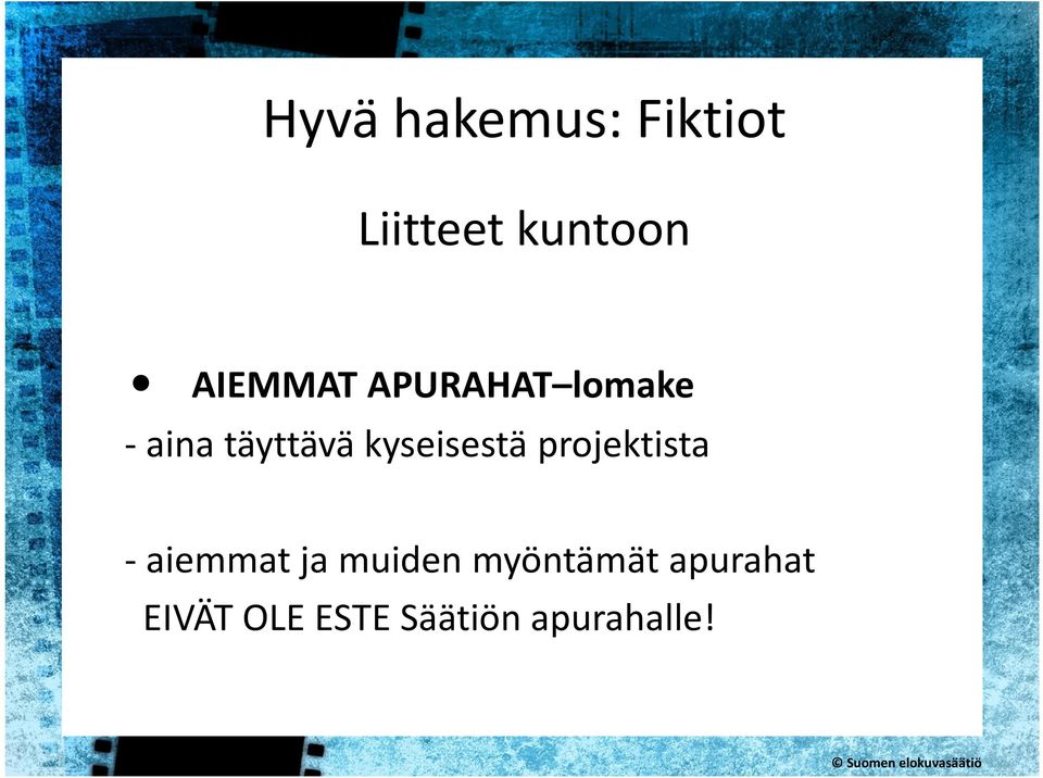 täyttävä kyseisestä projektista - aiemmat ja