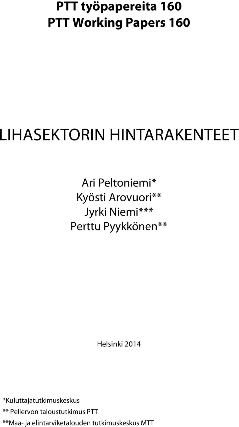 Perttu Pyykkönen** Helsinki 2014 *Kuluttajatutkimuskeskus **