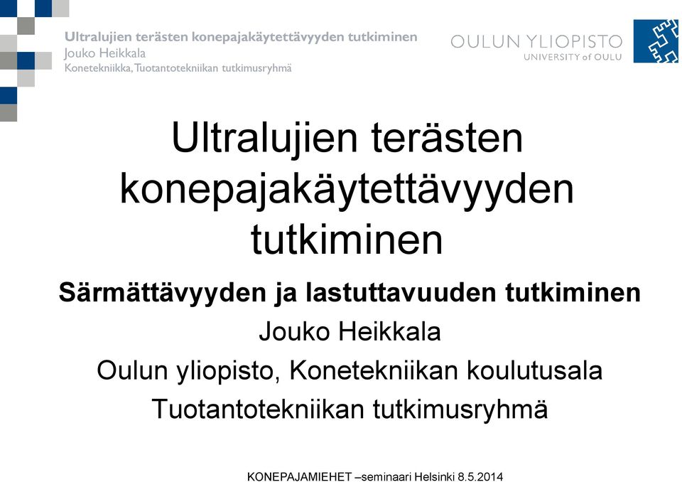 tutkiminen Oulun yliopisto, Konetekniikan