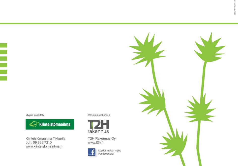 Tikkurila puh. 09 838 7210 www.