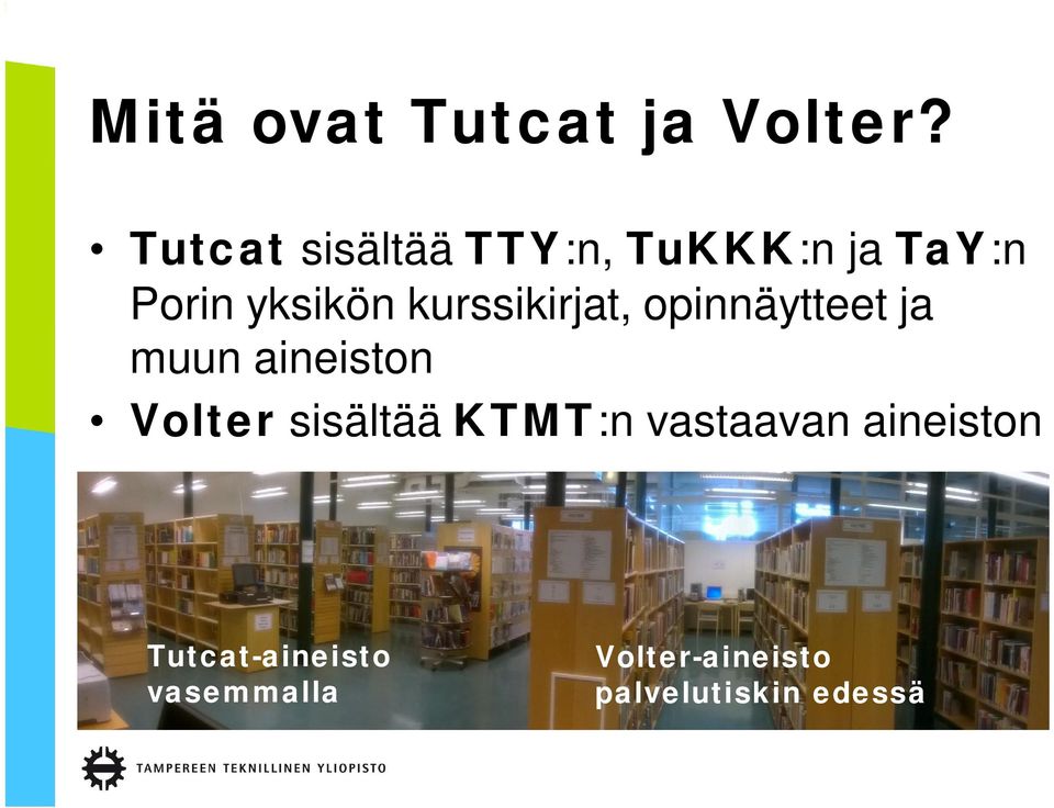 kurssikirjat, opinnäytteet ja muun aineiston Volter