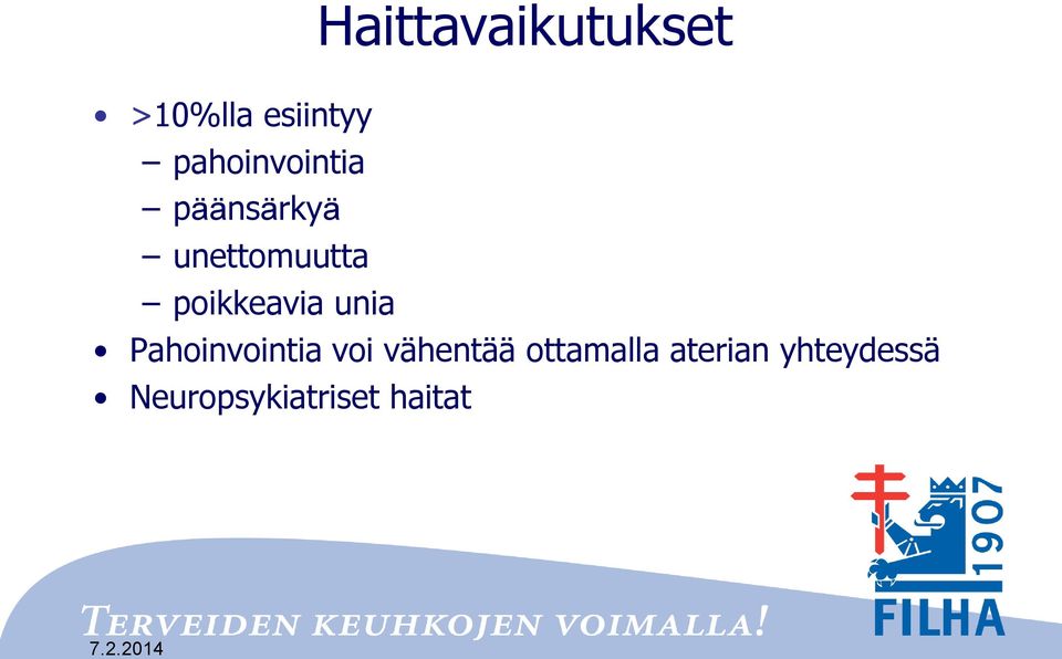 Haittavaikutukset Pahoinvointia voi