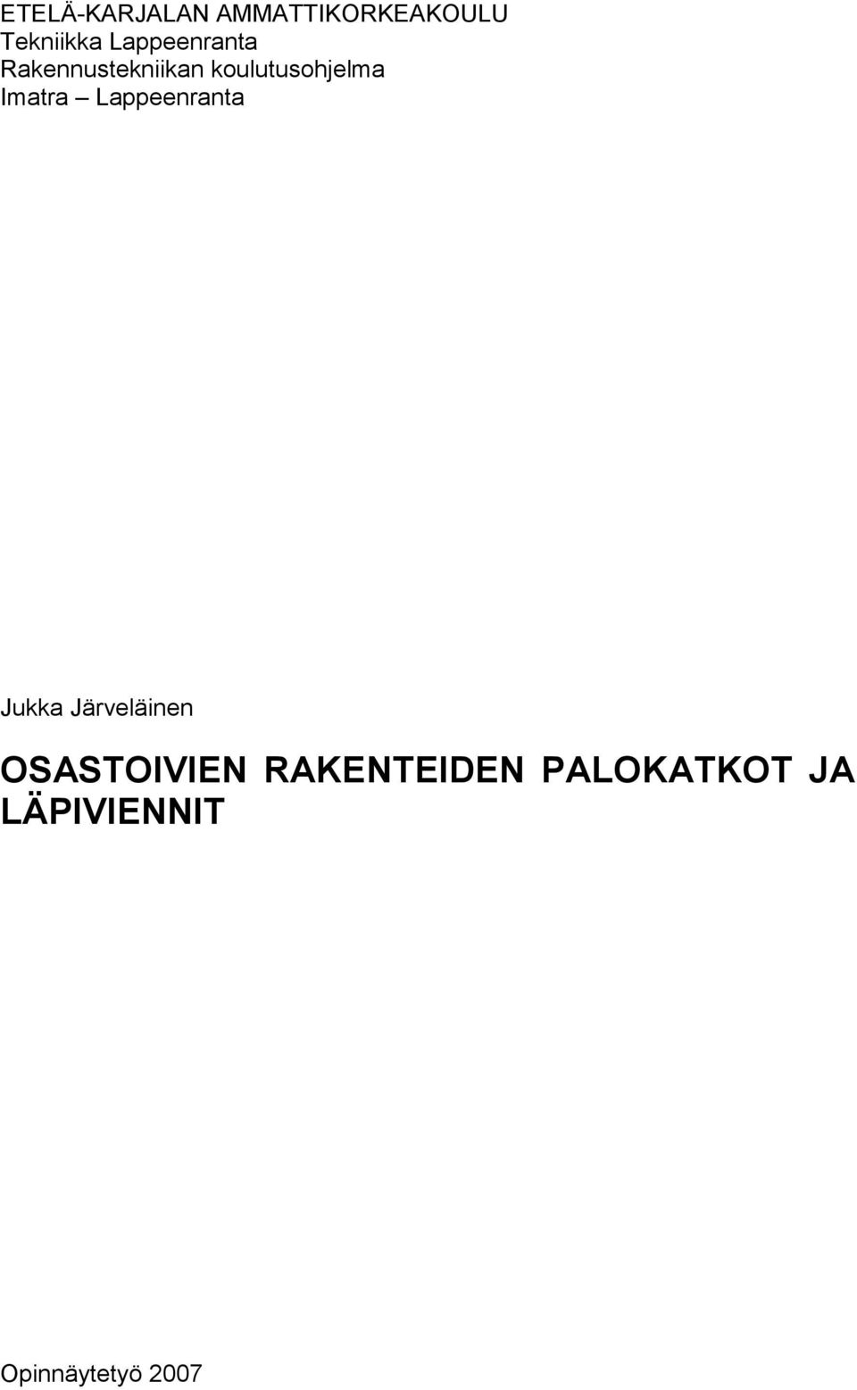 Imatra Lappeenranta Jukka Järveläinen