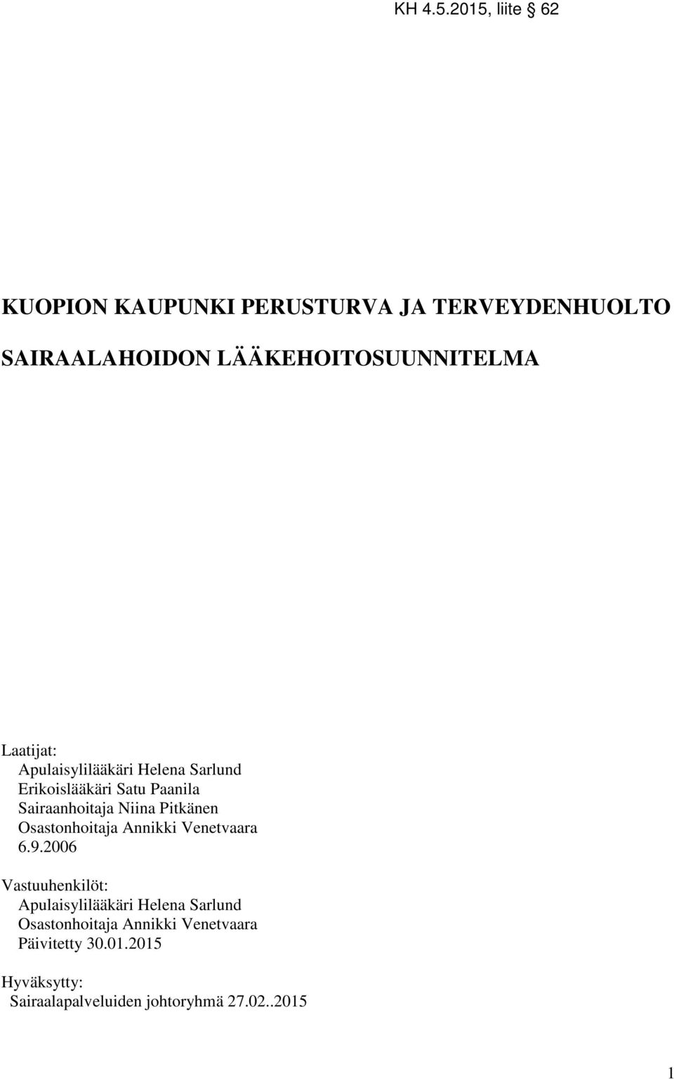 Osastonhoitaja Annikki Venetvaara 6.9.