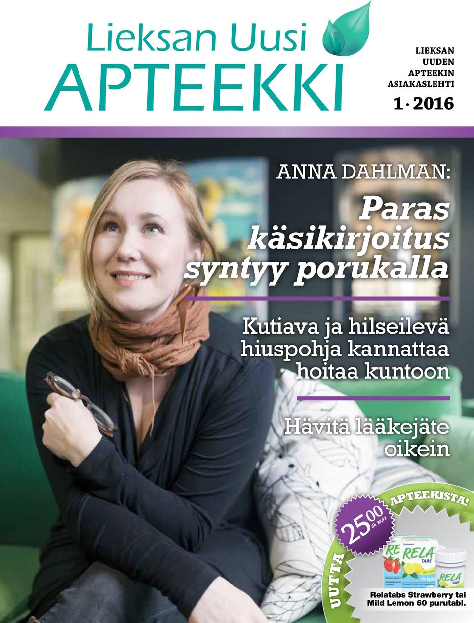 kannattaa hoitaa kuntoon Hävitä lääkejäte oikein 25 00 Sh Sh