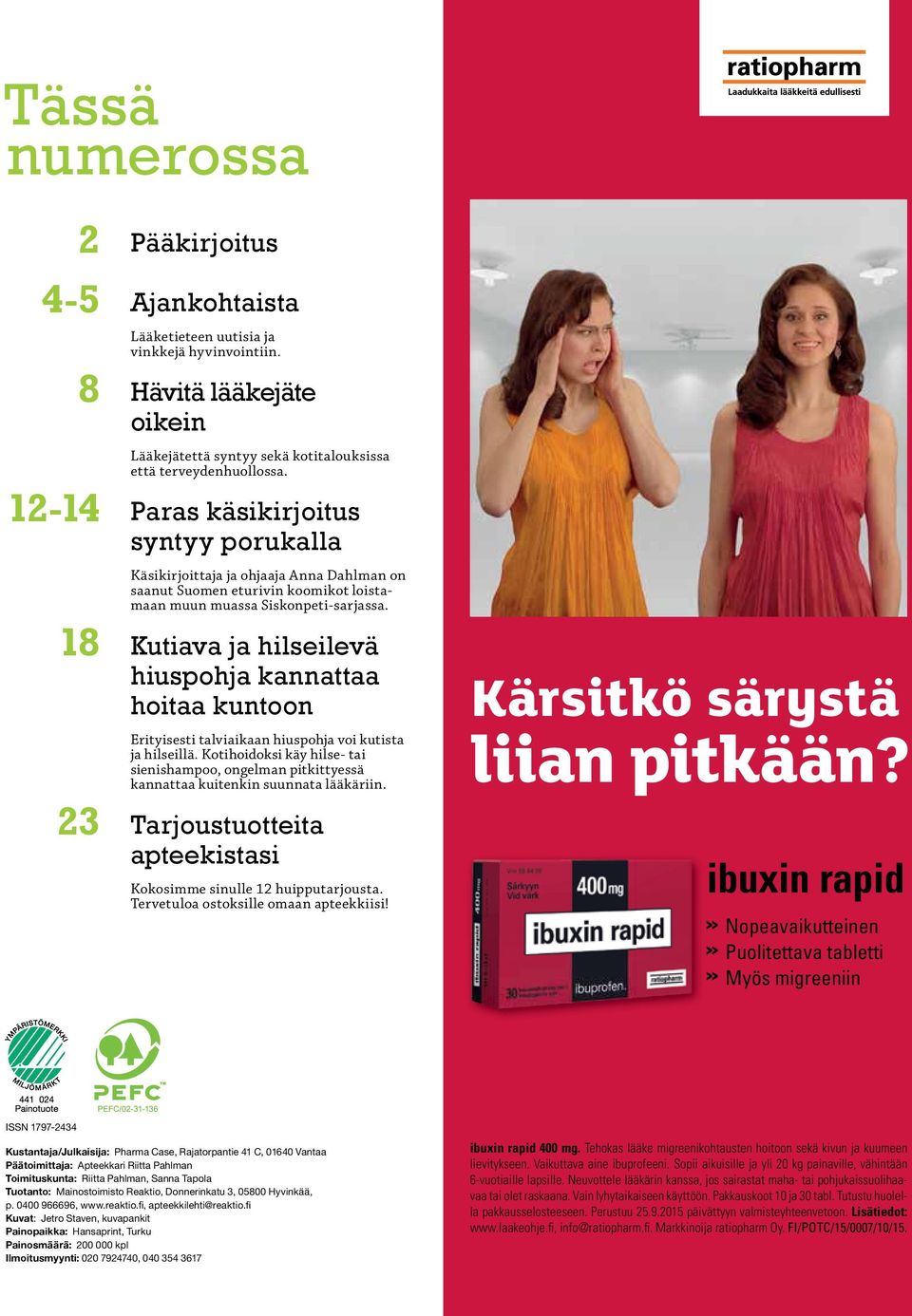 Kutiava ja hilseilevä hiuspohja kannattaa hoitaa kuntoon Erityisesti talviaikaan hiuspohja voi kutista ja hilseillä.