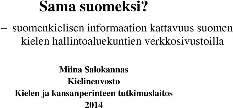 kielen hallintoaluekuntien verkkosivustoilla