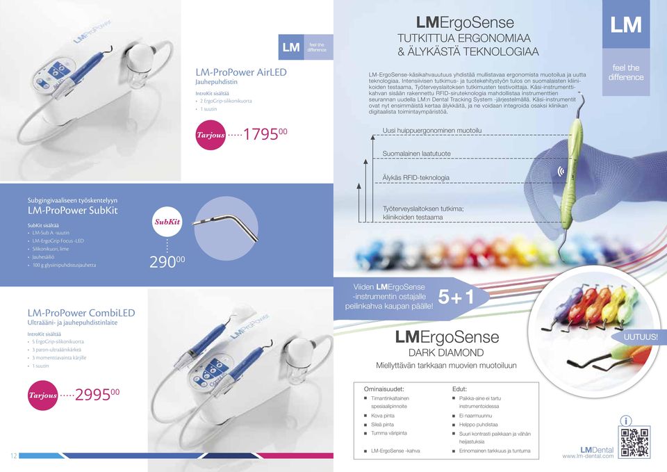 Käsi-instrumenttikahvan sisään rakennettu RFID-siruteknologia mahdollistaa instrumenttien seurannan uudella LM:n Dental Tracking System -järjestelmällä.