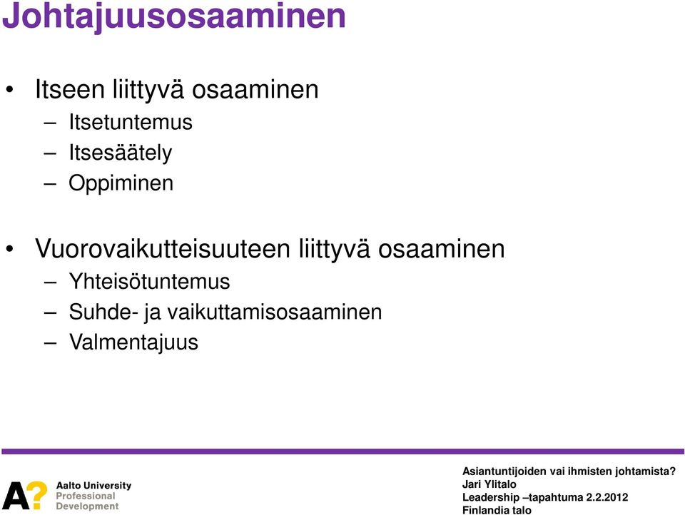 Vuorovaikutteisuuteen liittyvä osaaminen