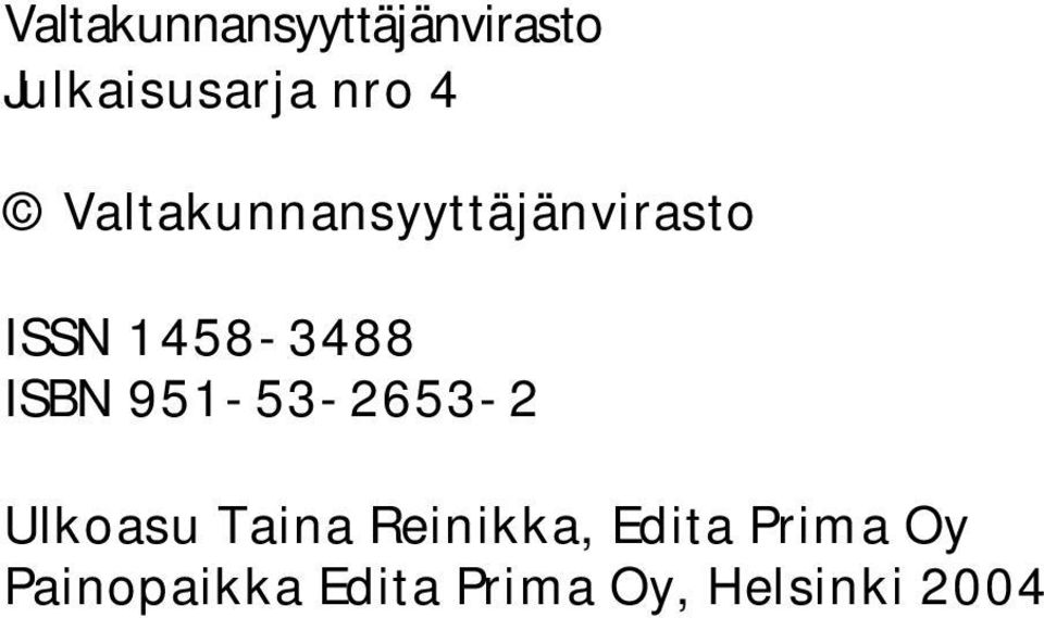 951-53-2653-2 Ulkoasu Taina Reinikka, Edita