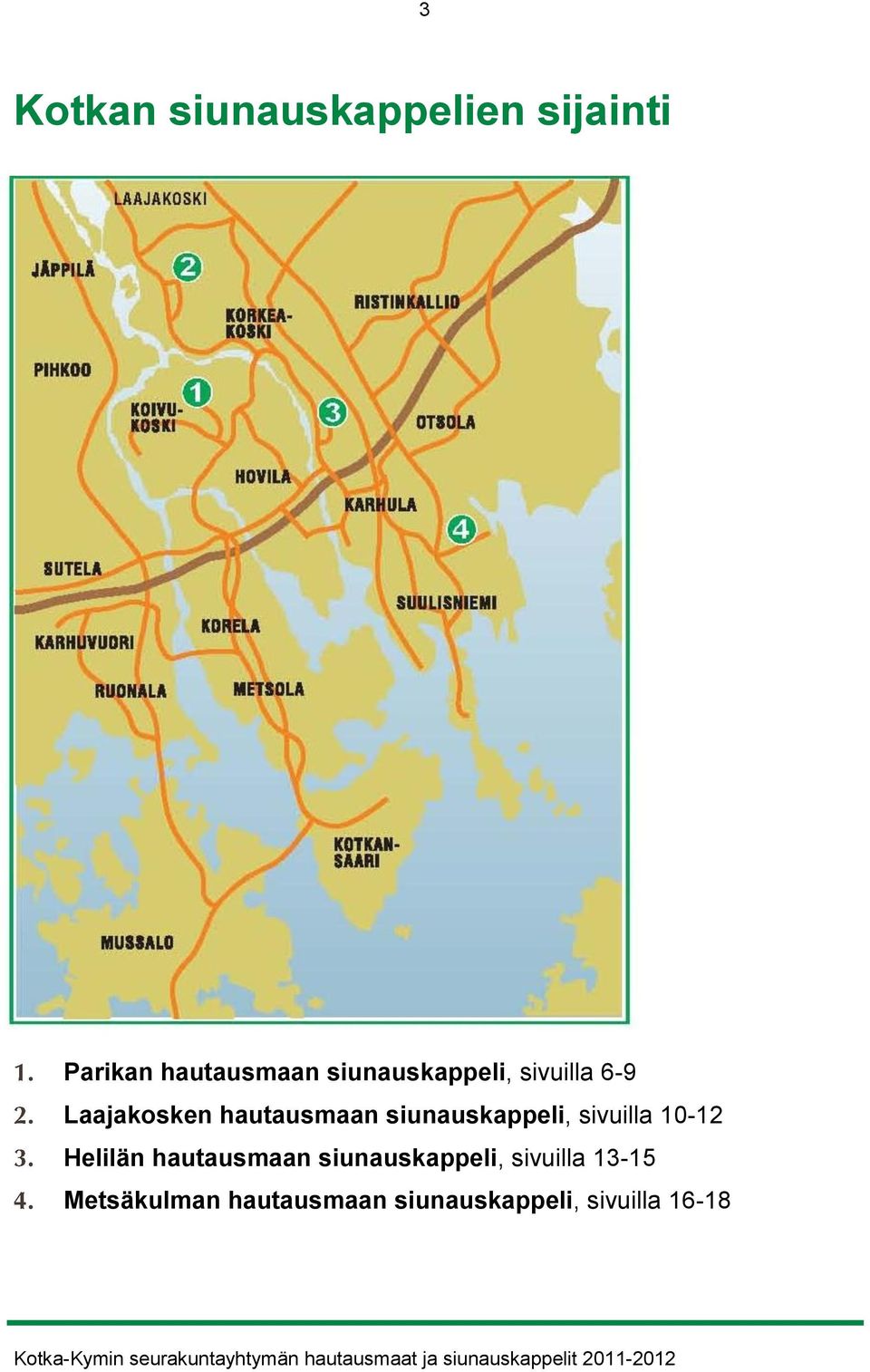 siunauskappeli, sivuilla 10-12 Helilän hautausmaan