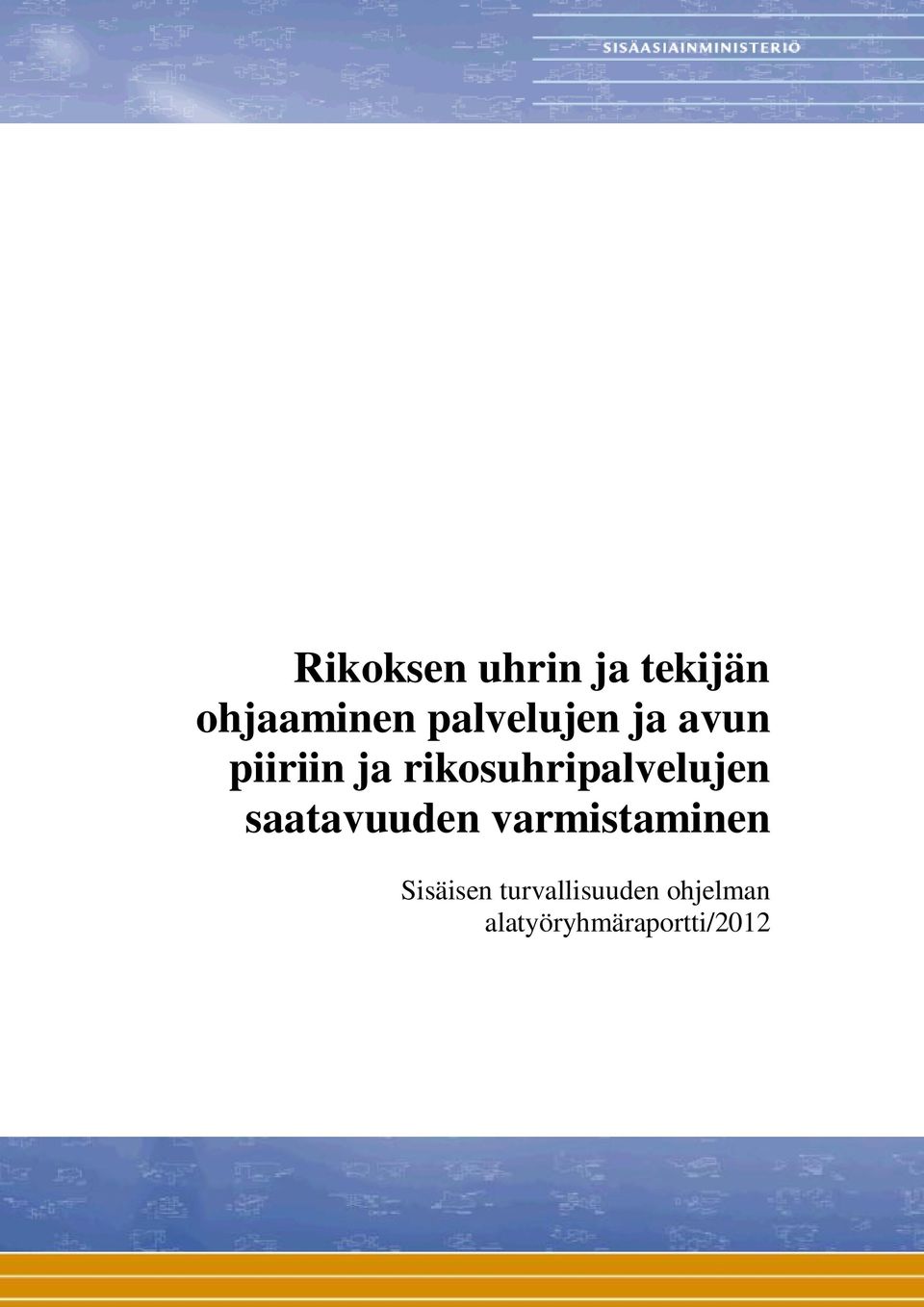 rikosuhripalvelujen saatavuuden