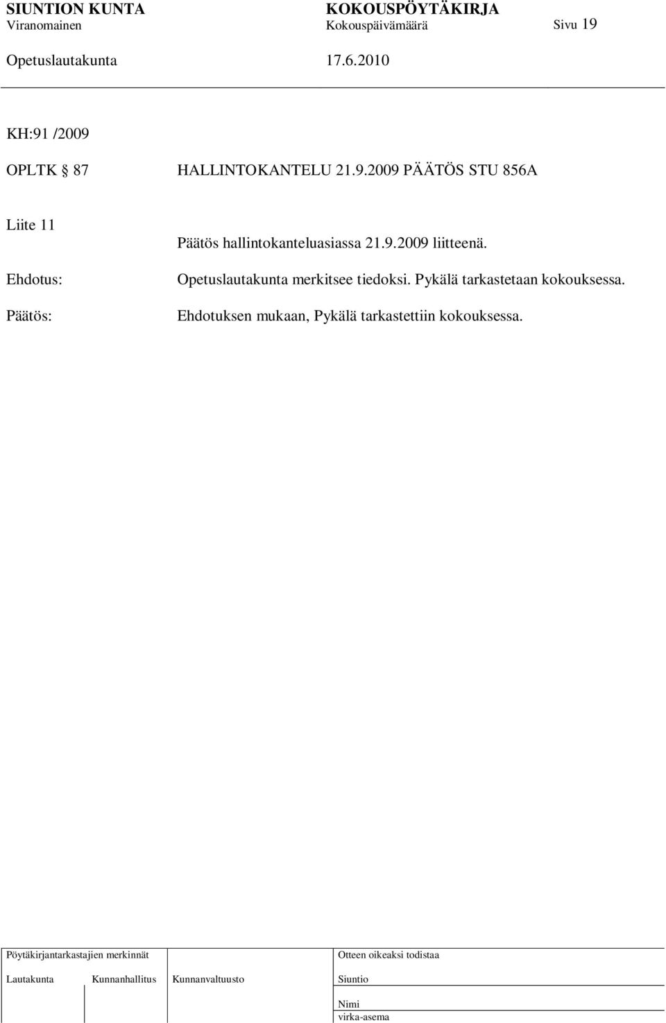 856A Liite 11 Päätös hallintokanteluasiassa 21.9.