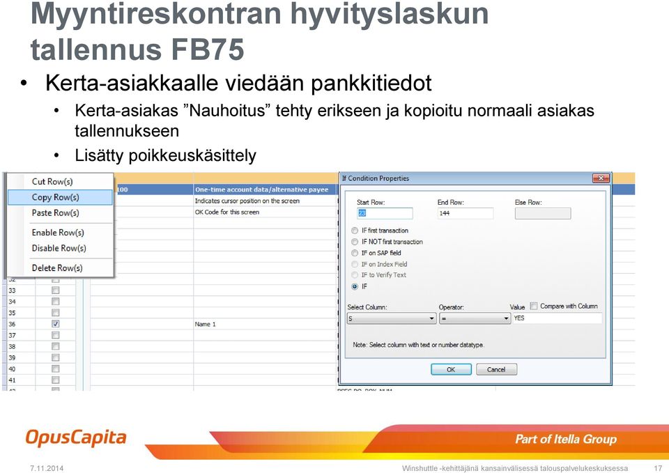 kopioitu normaali asiakas tallennukseen Lisätty poikkeuskäsittely 7.