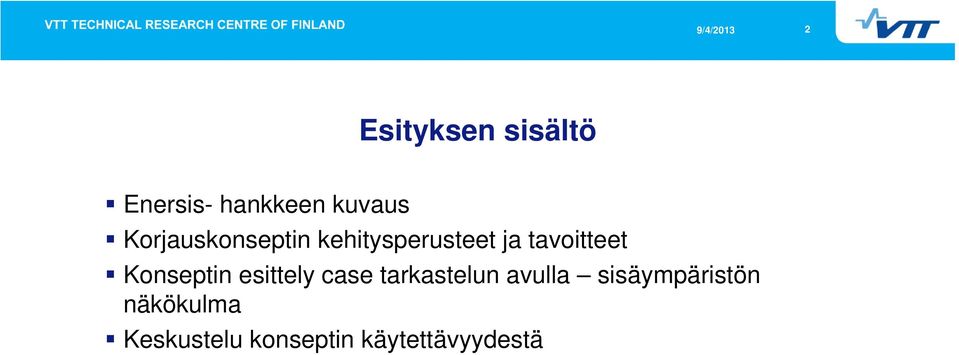 Konseptin esittely case tarkastelun avulla