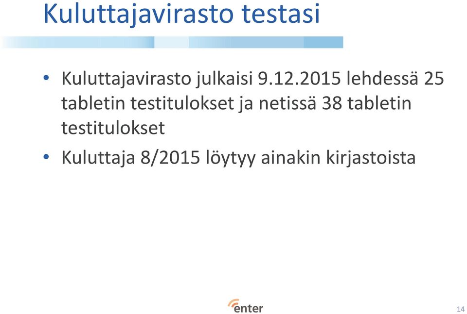 2015 lehdessä 25 tabletin testitulokset ja