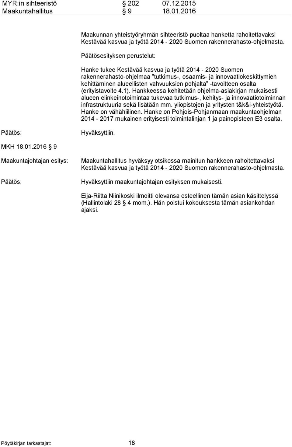 -tavoitteen osalta (erityistavoite 4.1).