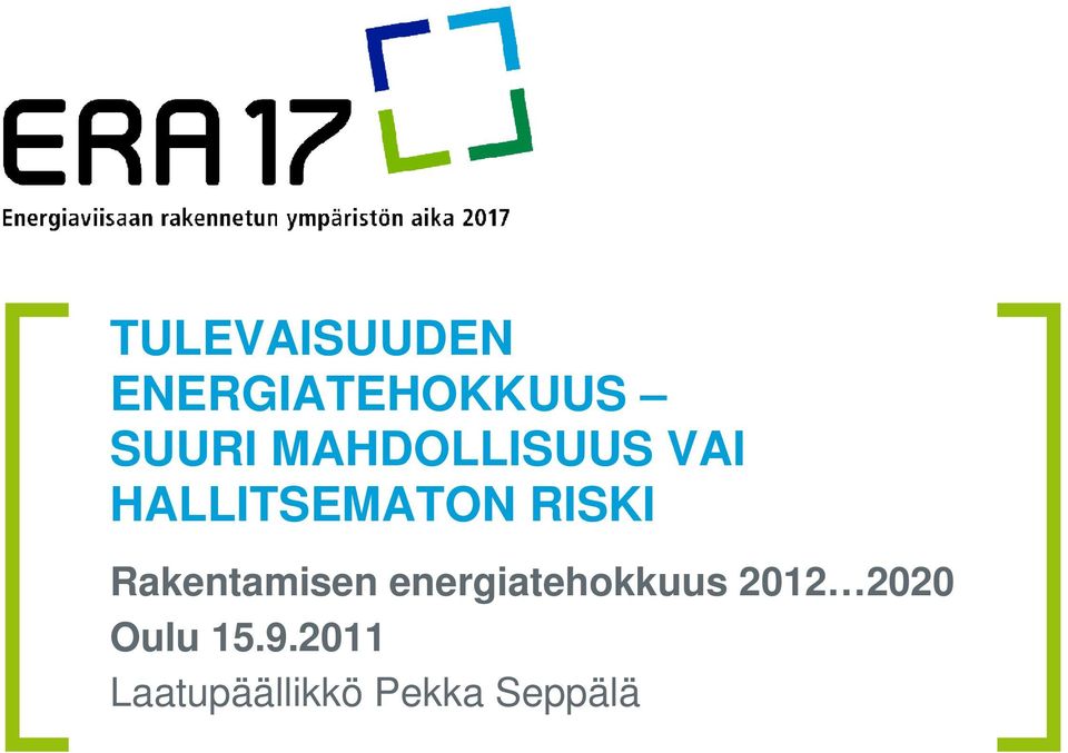 Rakentamisen energiatehokkuus 2012 2020