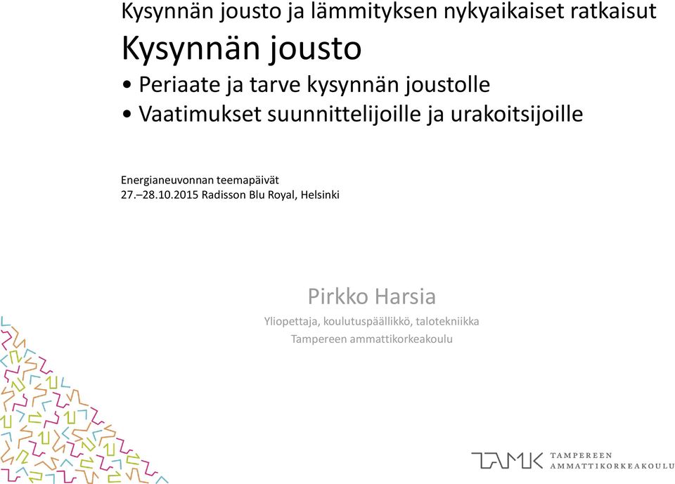 Energianeuvonnan teemapäivät 27. 28.10.