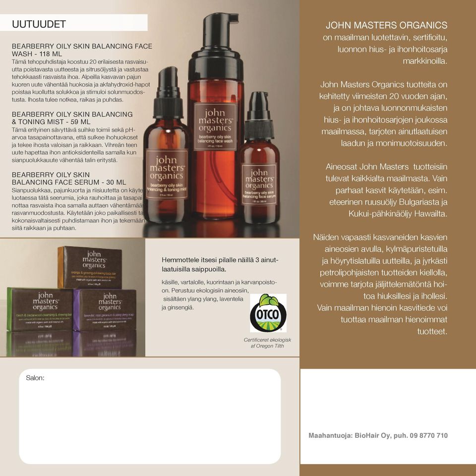 BEARBERRY OILY SKIN BALANCING & TONING MIST - 59 ML Tämä erityinen sävyttävä suihke toimii sekä pharvoa tasapainottavana, että sulkee ihohuokoset ja tekee ihosta valoisan ja raikkaan.