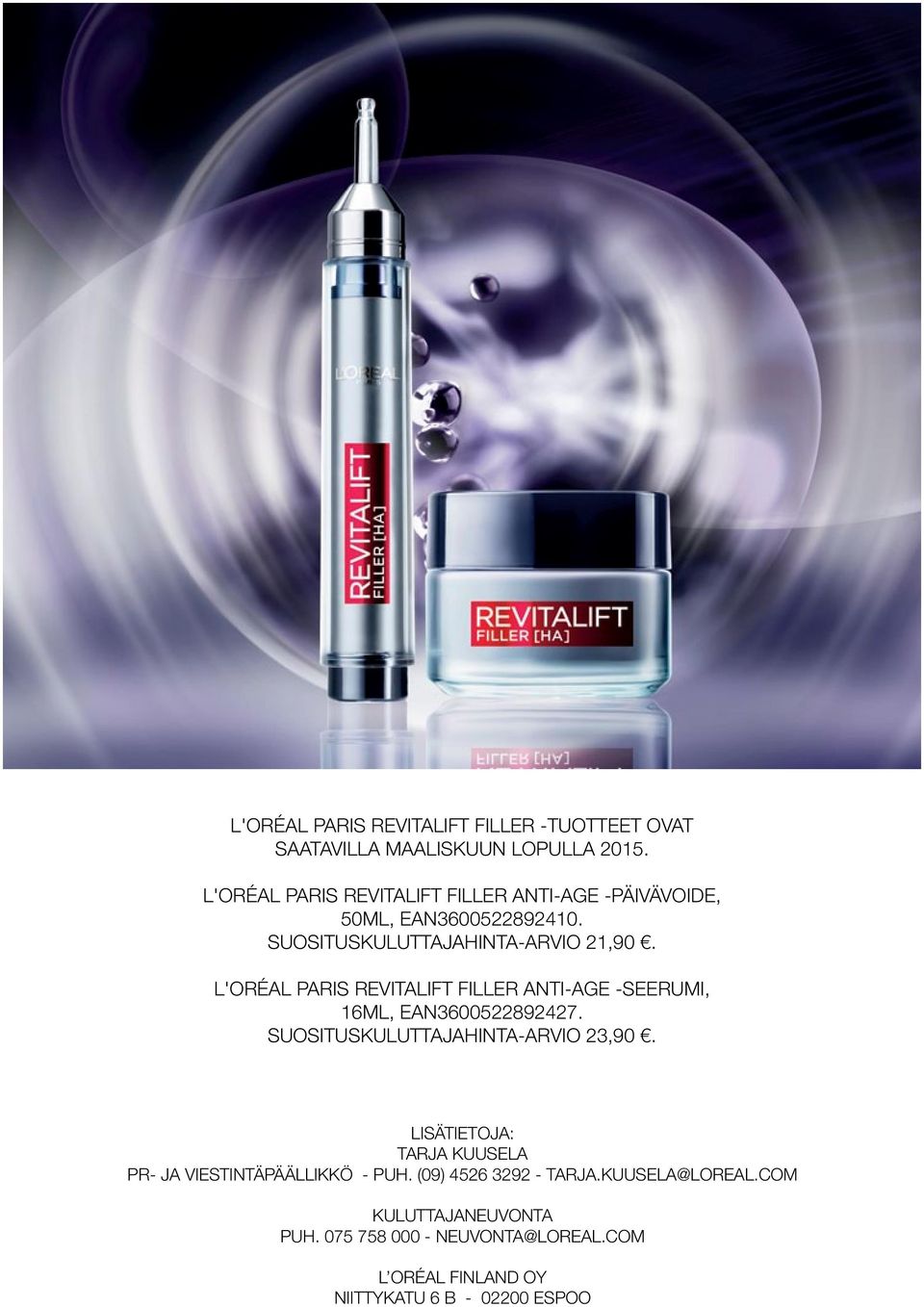L'Oréal Paris Revitalift Filler anti-age -seerumi, 16ml, EAN3600522892427. Suosituskuluttajahinta-arvio 23,90.