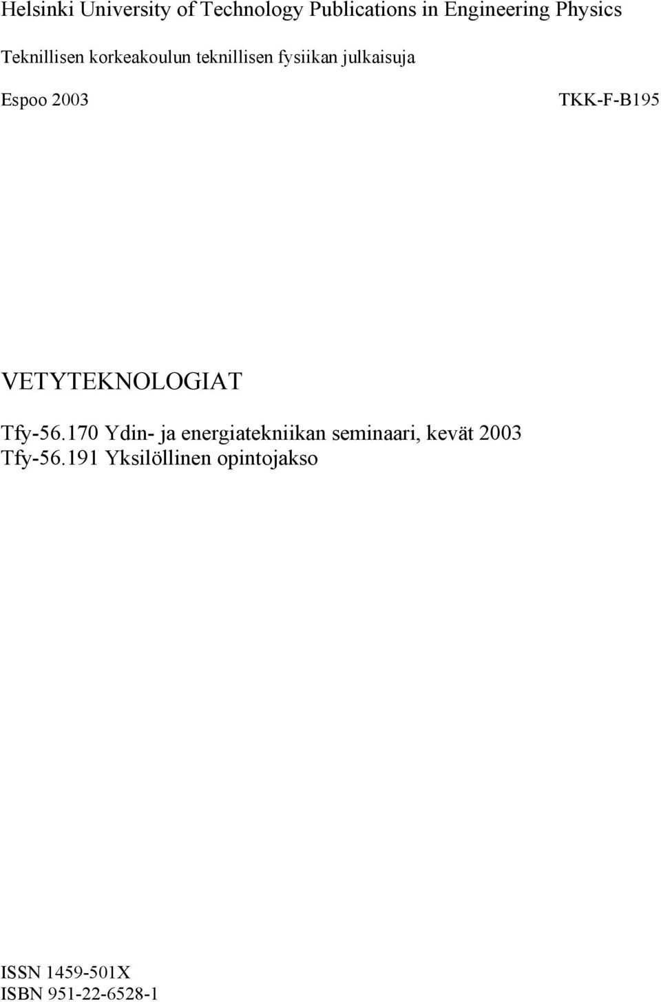 TKK-F-B195 VETYTEKNOLOGIAT Tfy-56.