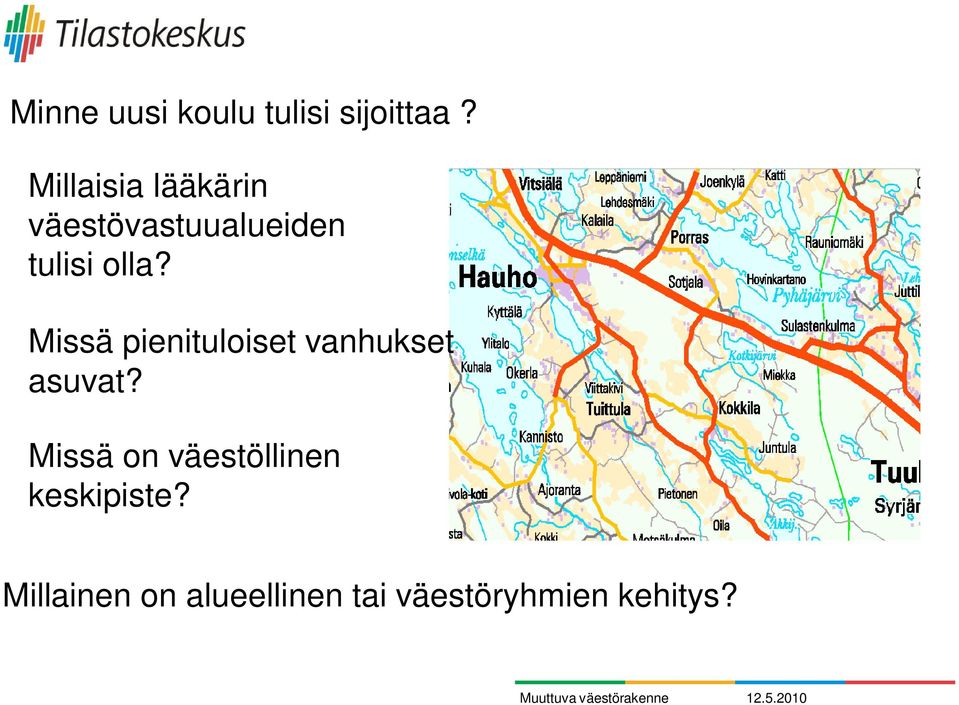 Missä pienituloiset vanhukset asuvat?