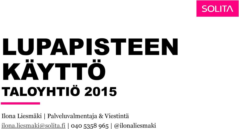 Palveluvalmentaja & Viestintä