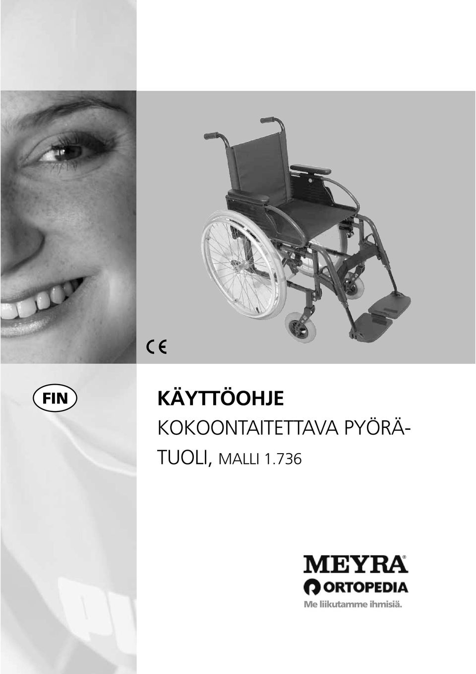PYÖRÄ- TUOLI, MALLI