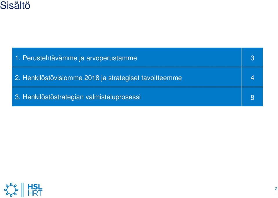 Henkilöstövisiomme 2018 ja