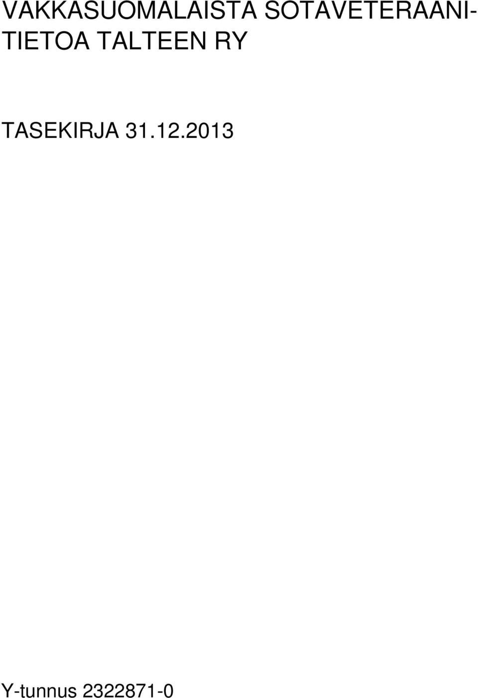 TALTEEN RY TASEKIRJA