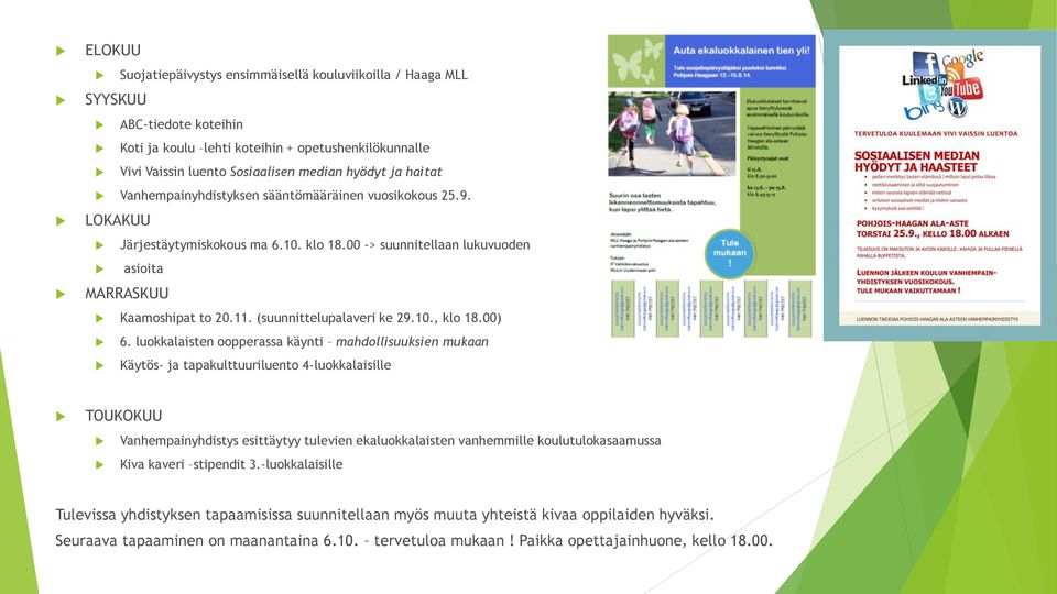 (suunnittelupalaveri ke 29.10., klo 18.00) 6.