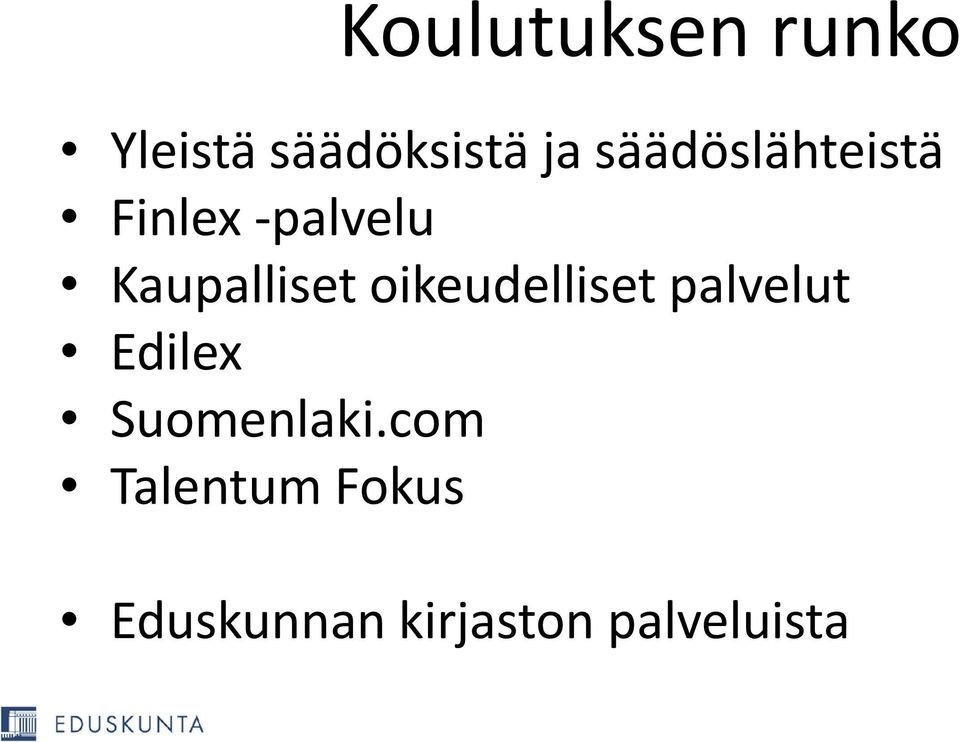 oikeudelliset palvelut Edilex Suomenlaki.