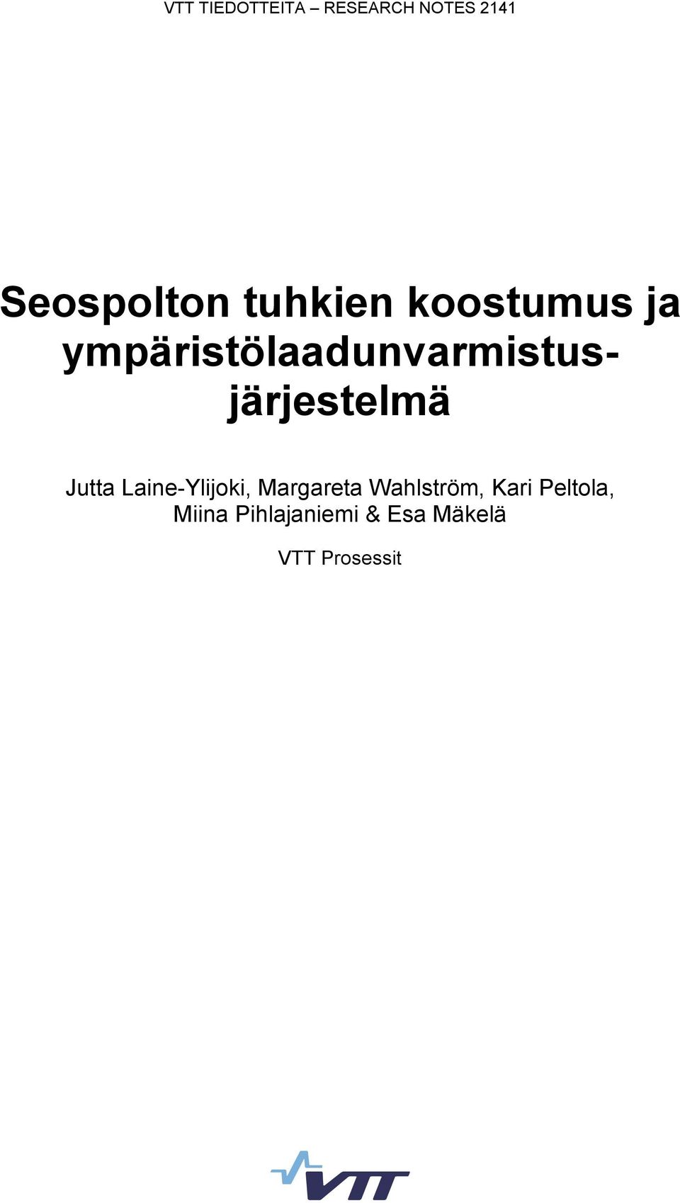 ympäristölaadunvarmistusjärjestelmä Jutta