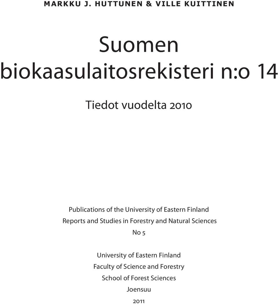 vuodelta 2010 Publications of the University of Eastern Finland Reports and