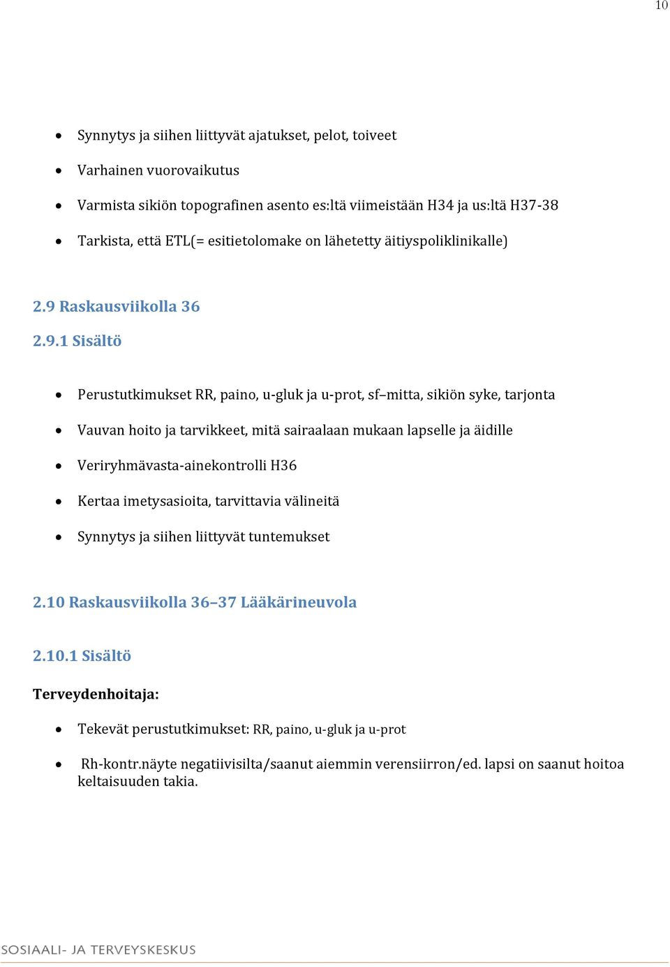 Raskausviikolla 36 2.9.