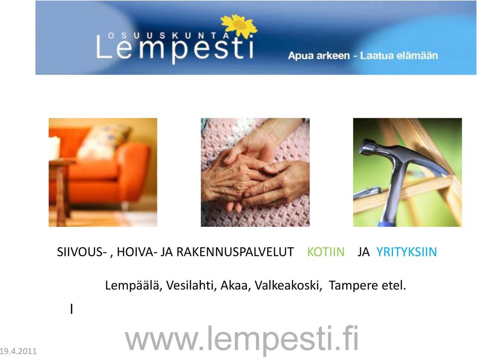 YRITYKSIIN l Lempäälä,