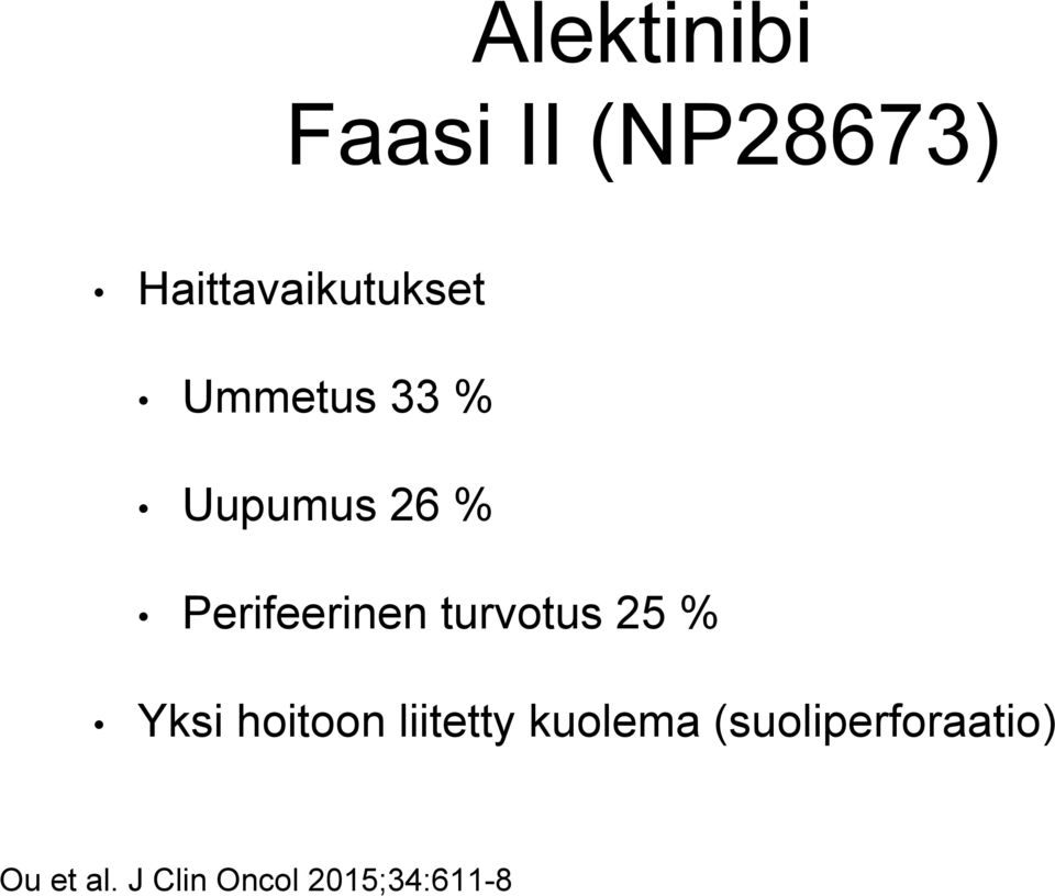 Perifeerinen turvotus 25 % Yksi hoitoon