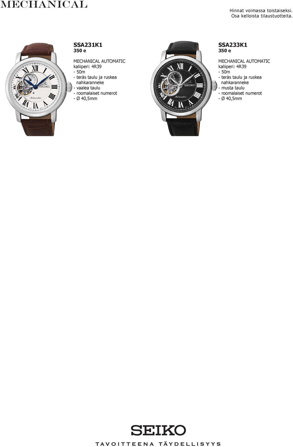 Ø 40,5mm SSA233K1 350 e MECHANICAL AUTOMATIC  Ø